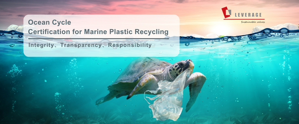 Ocean Cycle Certification for Marine Plastic Recycling Ocean Cycle Certification for Marine Plastic Recycling