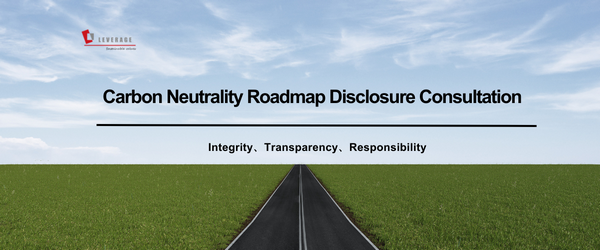 Carbon Neutrality Roadmap Disclosure Consultation Carbon Neutrality Roadmap Disclosure Consultation
